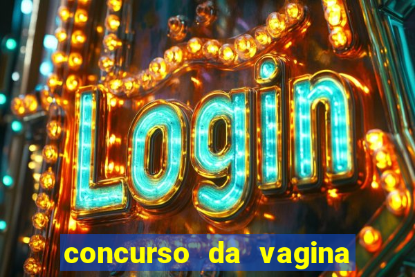 concurso da vagina mais bonita do brasil